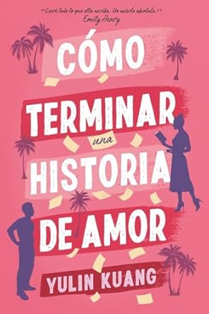 COMO TERMINAR UNA HISTORIA DE AMOR