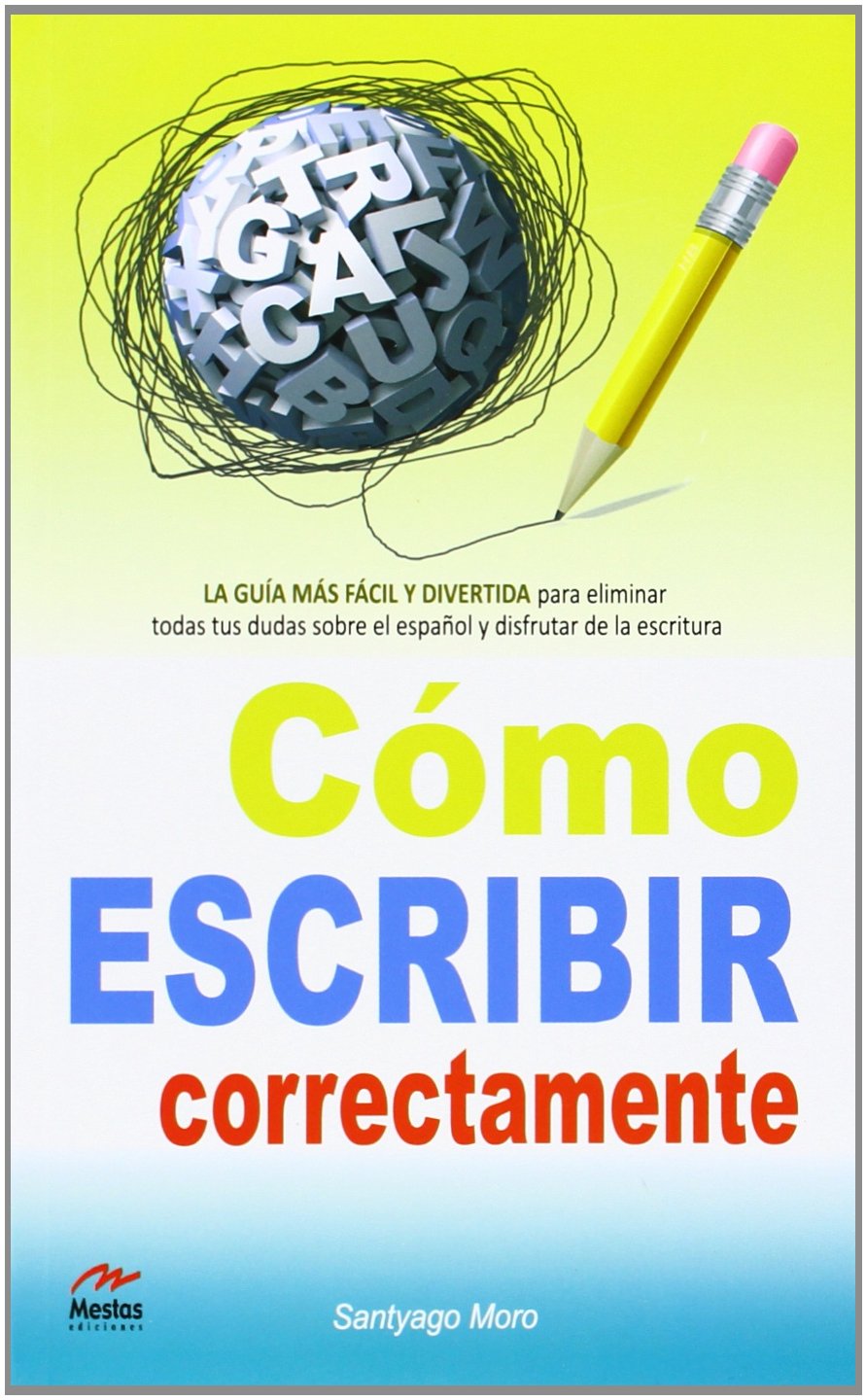 COMO ESCRIBIR CORRECTAMENTE