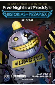 FIVE NIGHTS AT FREDDYS VOL 2 SPLAT HISTORIAS DEL PIZZAPLEX