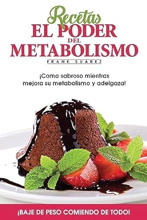 Recetas El Poder Del Metabolismo