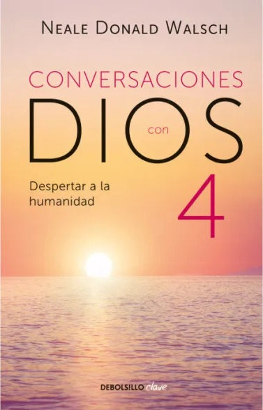 Conversaciones con Dios 4
