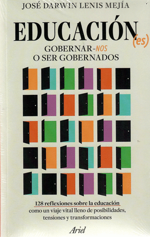 EDUCACION GOBERNAR NOS O SER GOBERNADOS