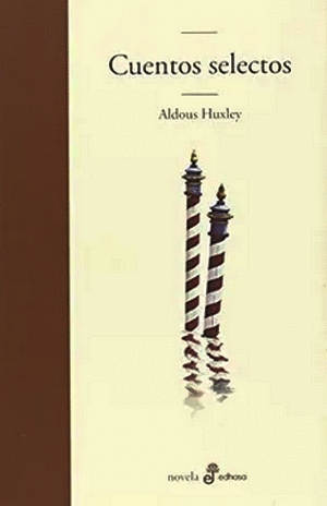 CUENTOS SELECTOS ALDOUS HUXLEY