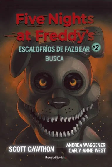 Five nights at Freddy's Escalofríos de Fazbear 2 Busca