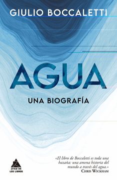 Agua Una Biografía