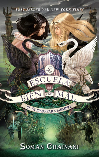 LA ESCUELA DEL BIEN Y DEL MAL 3 EL ÚLTIMO PARA SIEMPRE