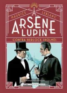 Arsene Lupin, Contra Herlock Sholmes (Clásicos Ilustrados)