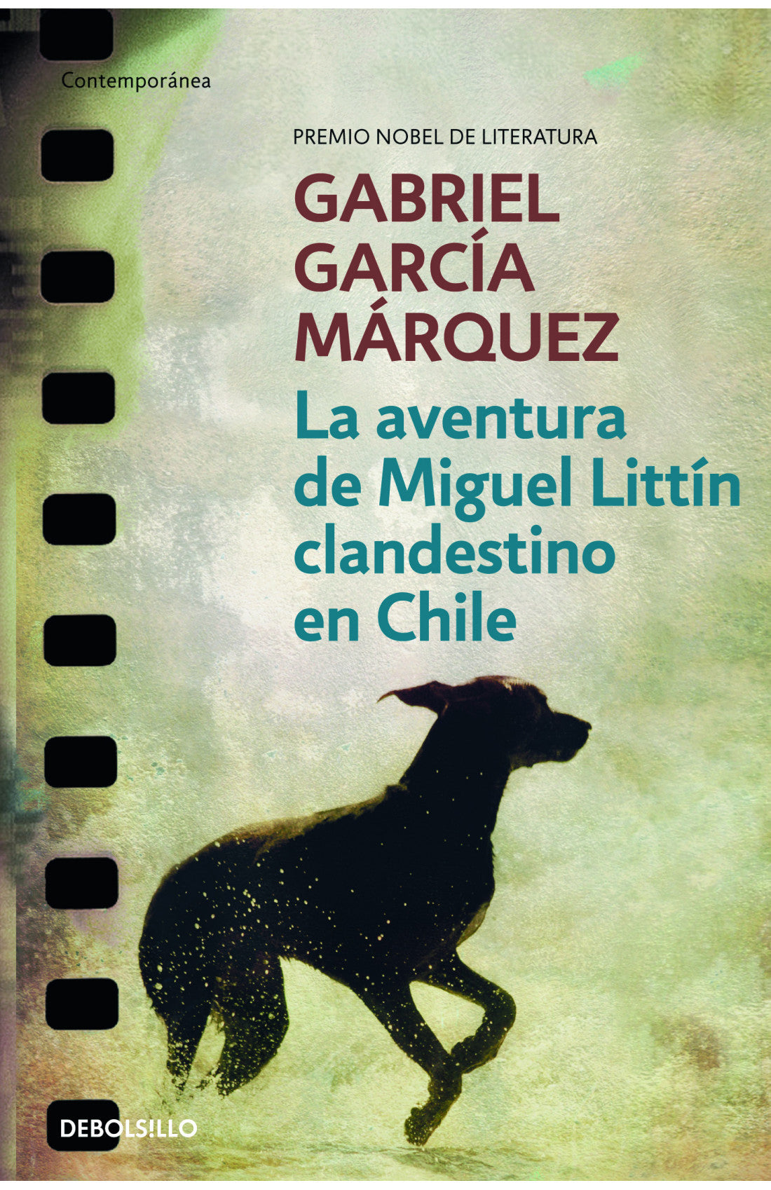 La Aventura de Miguel Littín clandestino en Chile debolsillo