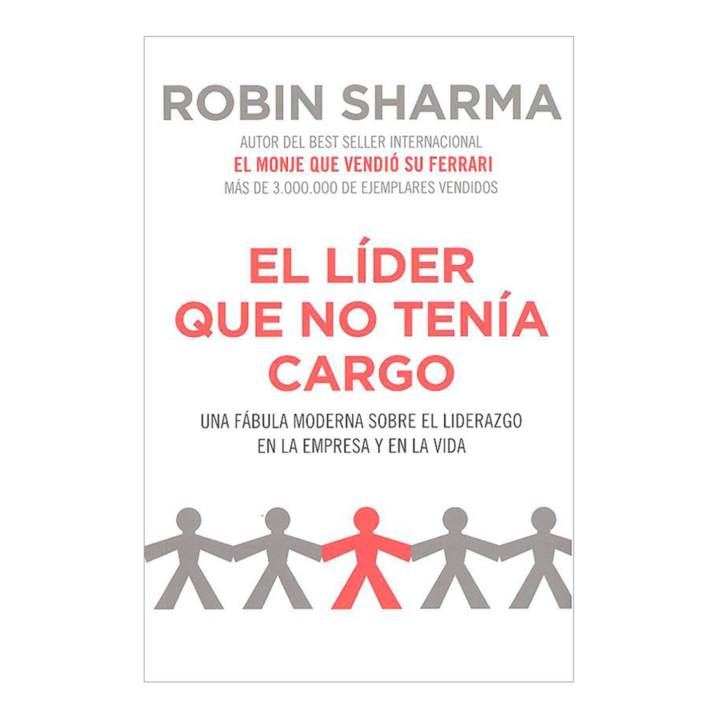 EL LÍDER QUE NO TENÍA CARGO
