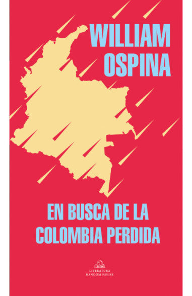 En busca de la Colombia perdida