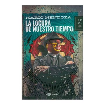 La Locura de Nuestro Tiempo