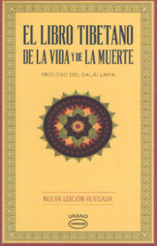 El Libro Tibetano de la Vida y de la Muerte