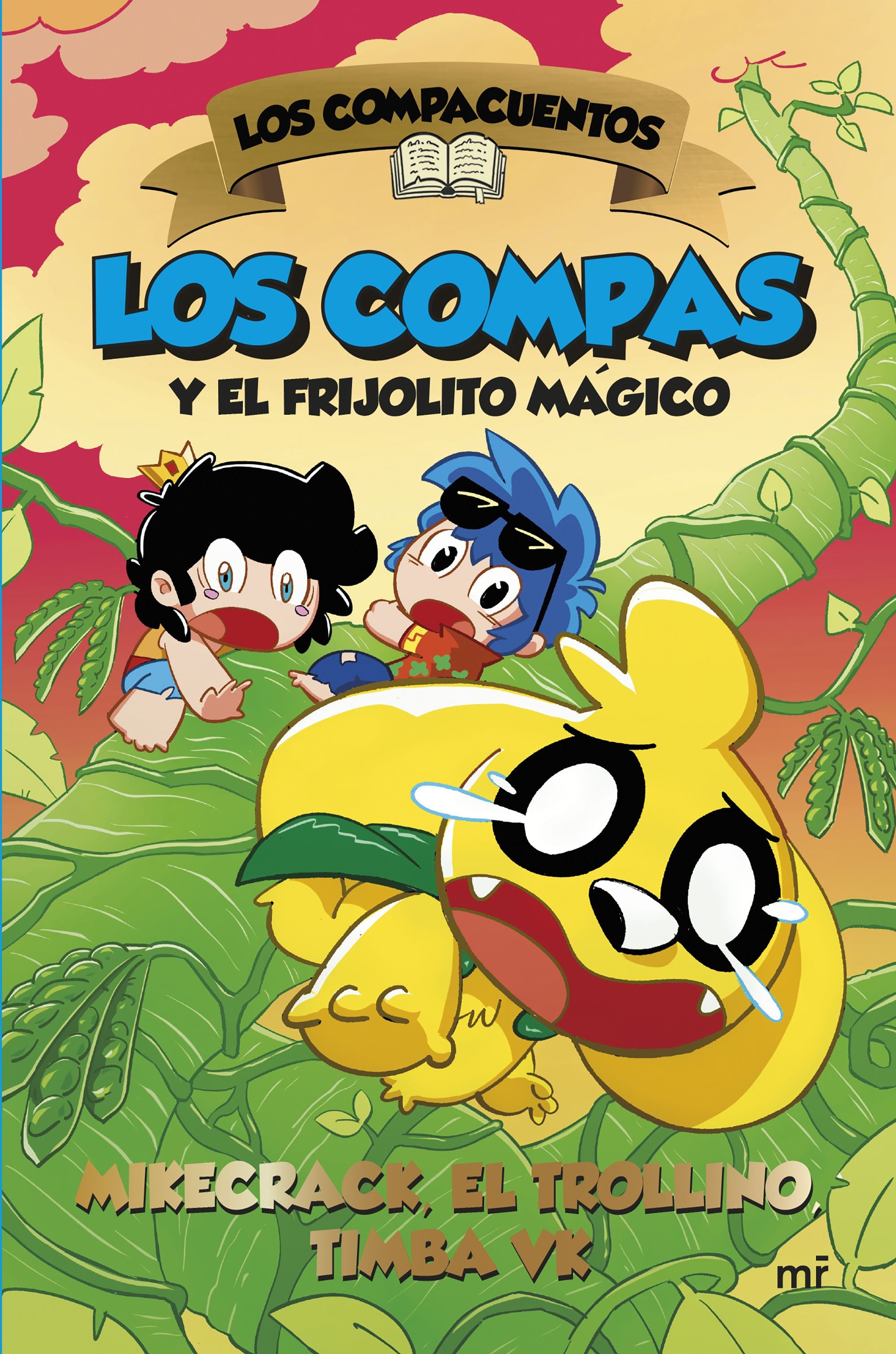LOS COMPACUENTOS LOS COMPAS Y EL FRIJOLITOMAGICO
