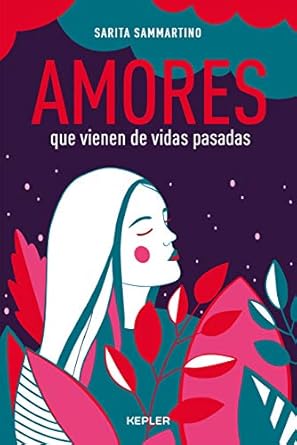 AMORES QUE VIENEN DE VIDAS PASADAS