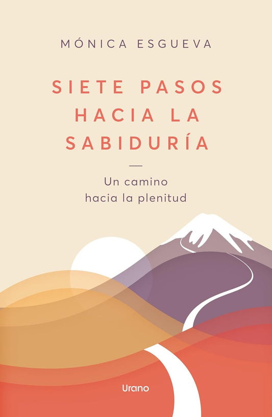 SIETE PASOS HACIA LA SABIDURIA