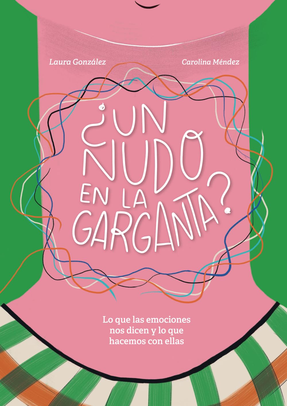UN NUDO EN LA GARGANTA