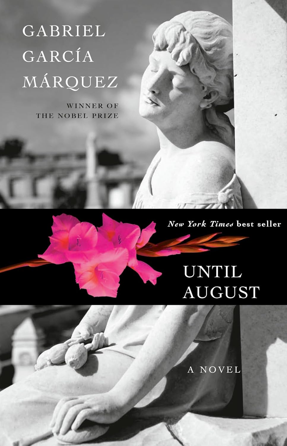 UNTIL AUGUST
