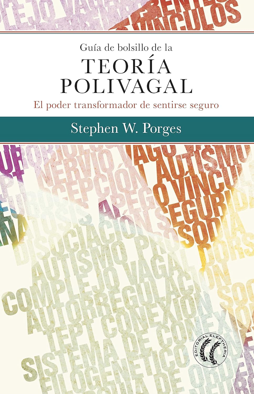 GUIA DE BOLSILLO DE LA TEORIA POLIVAGAL