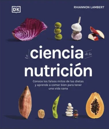 La ciencia de la nutrición