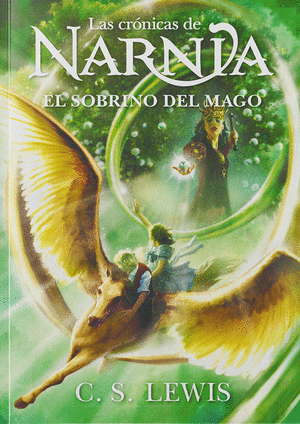 EL SOBRINO DEL MAGO LAS CRONICAS DE NARNIA 1