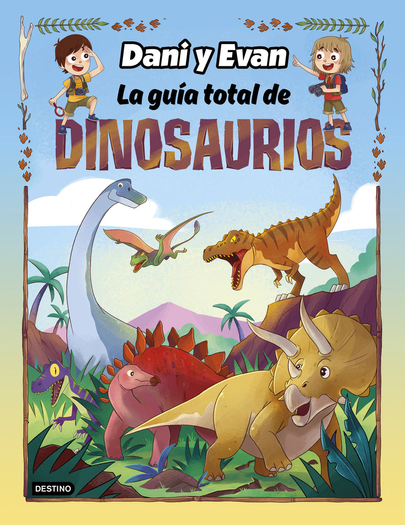La guía total de Dinosaurios Dani y Evan