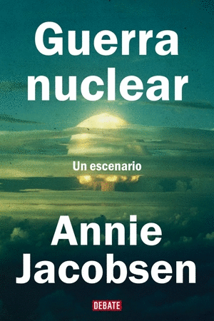 GUERRA NUCLEAR UN ESCENARIO