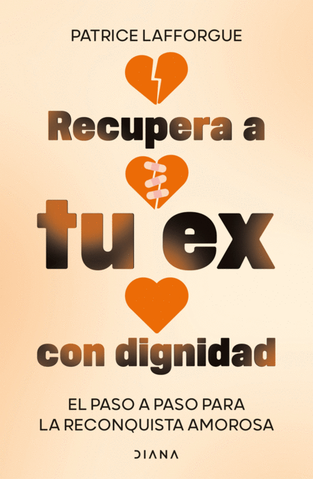 RECUPERA A TU EX CON DIGNIDAD