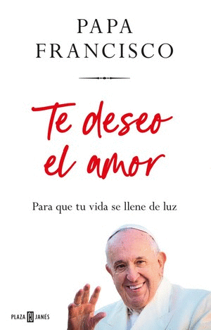 TE DESEO EL AMOR