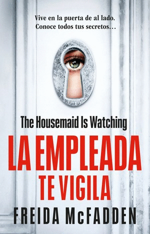 LA EMPLEADA 3 TE VIGILA