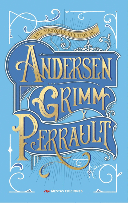 ANDERSEN GRIM PERRAULT LOS MEJORES CUENTOS