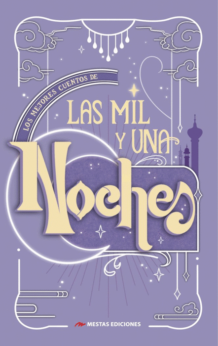 LAS MIL Y UNA NOCHES LOS MEJORES CUENTOS