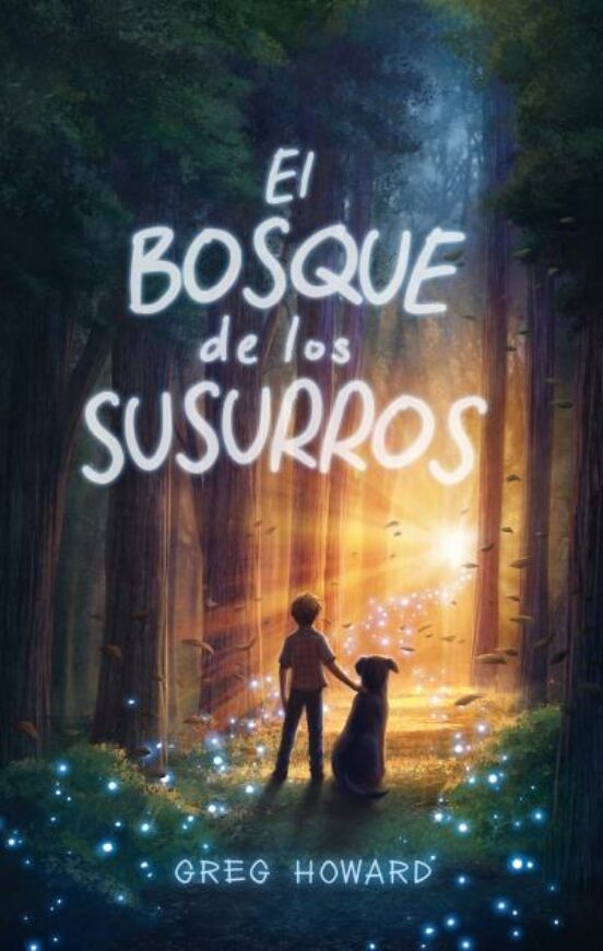 BOSQUE DE LOS SUSURROS EL