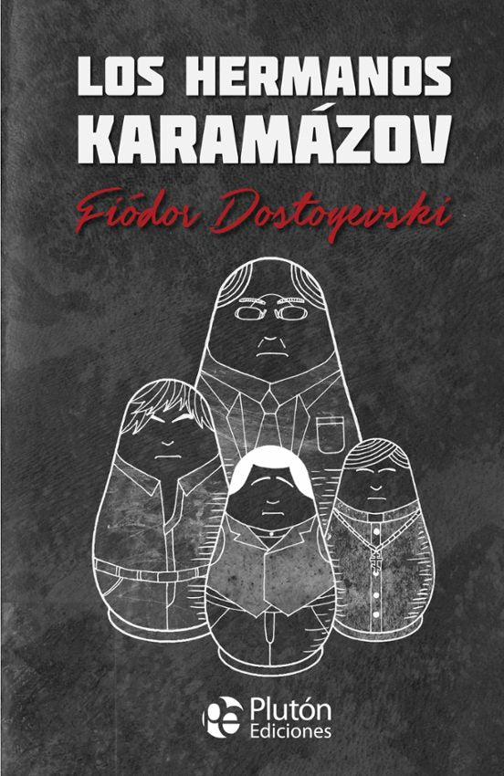 LOS HERMANOS KARAMAZOV