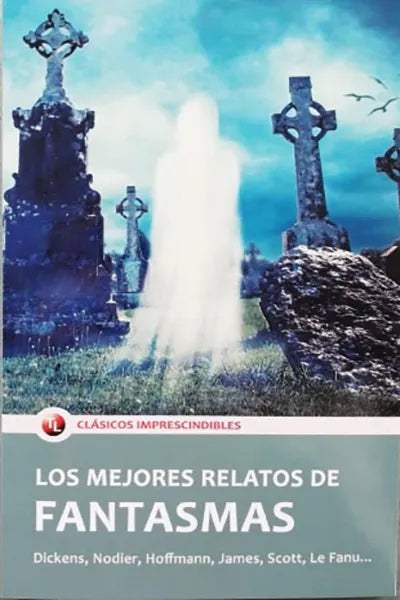 LOS MEJORES RELATOS DE FANTASMAS