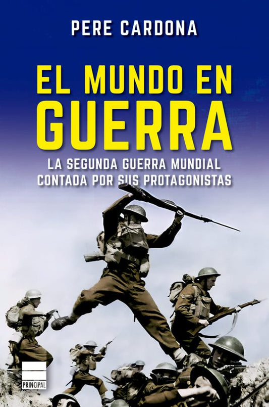 MUNDO EN GUERRA, EL