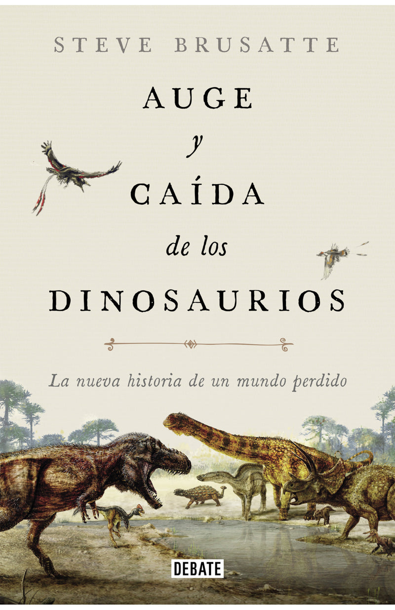 Auge y caída de los dinosaurios