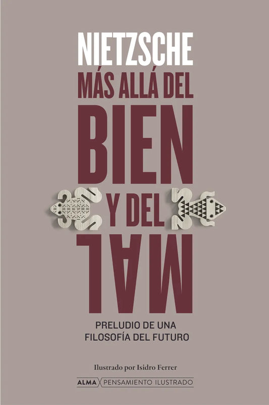 MAS ALLA DEL BIEN Y EL MAL