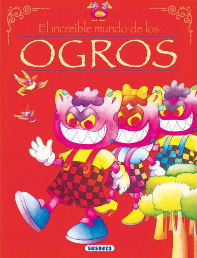 INCREIBLE MUNDO OGROS X