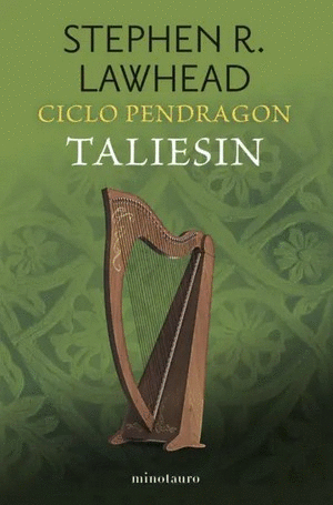 CICLO PENDRAGON TALIESIN VOL I