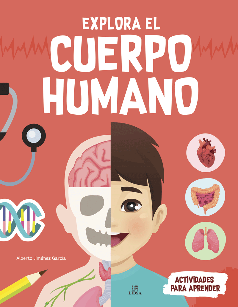 EXPLORA EL CUERPO HUMANO