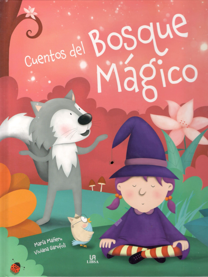 CUENTOS DEL BOSQUE MAGICO