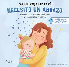 LA NEURONA EXPLORADORA NECESITO UN ABRAZO
