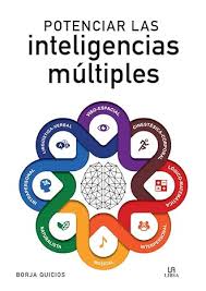 POTENCIAR LAS INTELIGENCIAS MULTIPLES