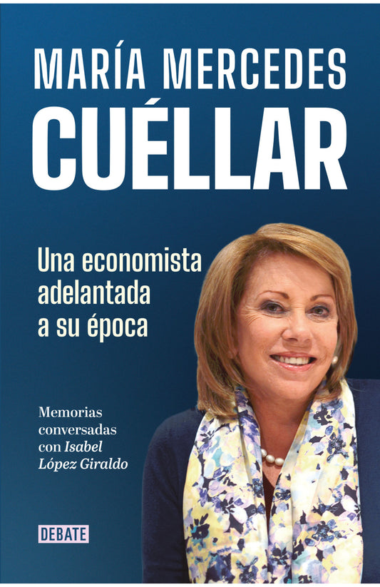 MARIA MERCEDES CUELLAR UNA ECONOMISTA ADELANTADA A SU EPOCA