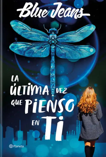 LA ULTIMA VEZ QUE PIENSO EN TI