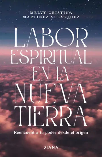 LABOR ESPIRITUAL EN LA NUEVA TIERRA