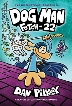 Dog Man Fetch-22 libro en inglés