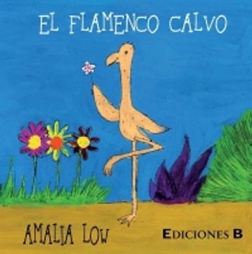 El flamenco calvo y los cazadores de aves