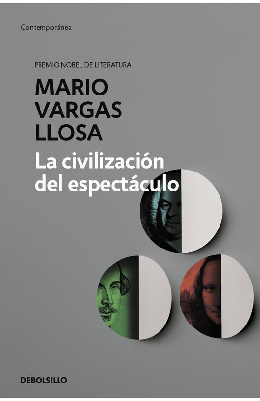 La civilización del espectáculo Debolsillo