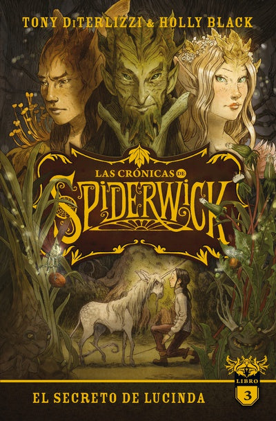 El Secreto de Lucinda 3 LAS CRÓNICAS DE SPIDERWICK